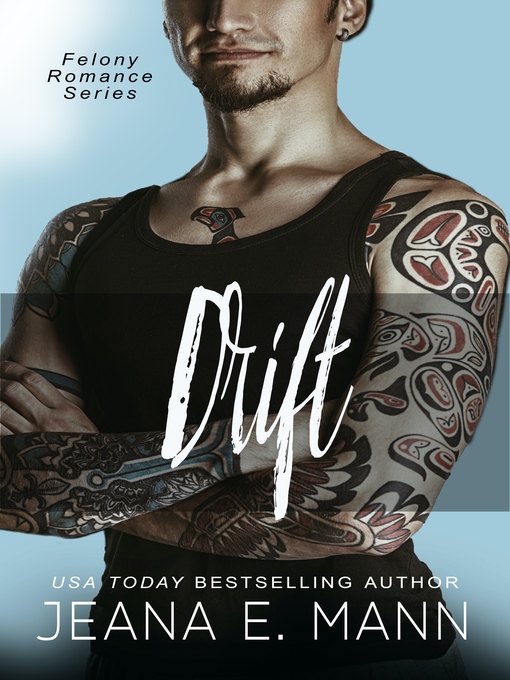 Title details for Drift by Jeana E. Mann - Available